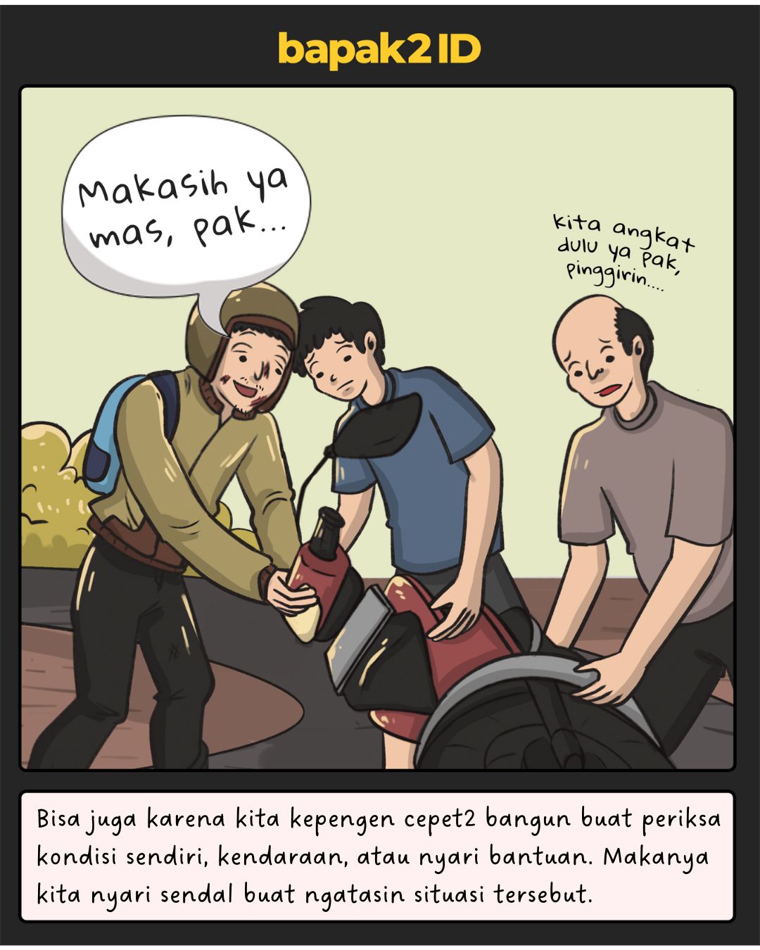 Kenapa Bapak Kalau Jatuh dari Motor yang Pertama Kali Dicari Sendalnya