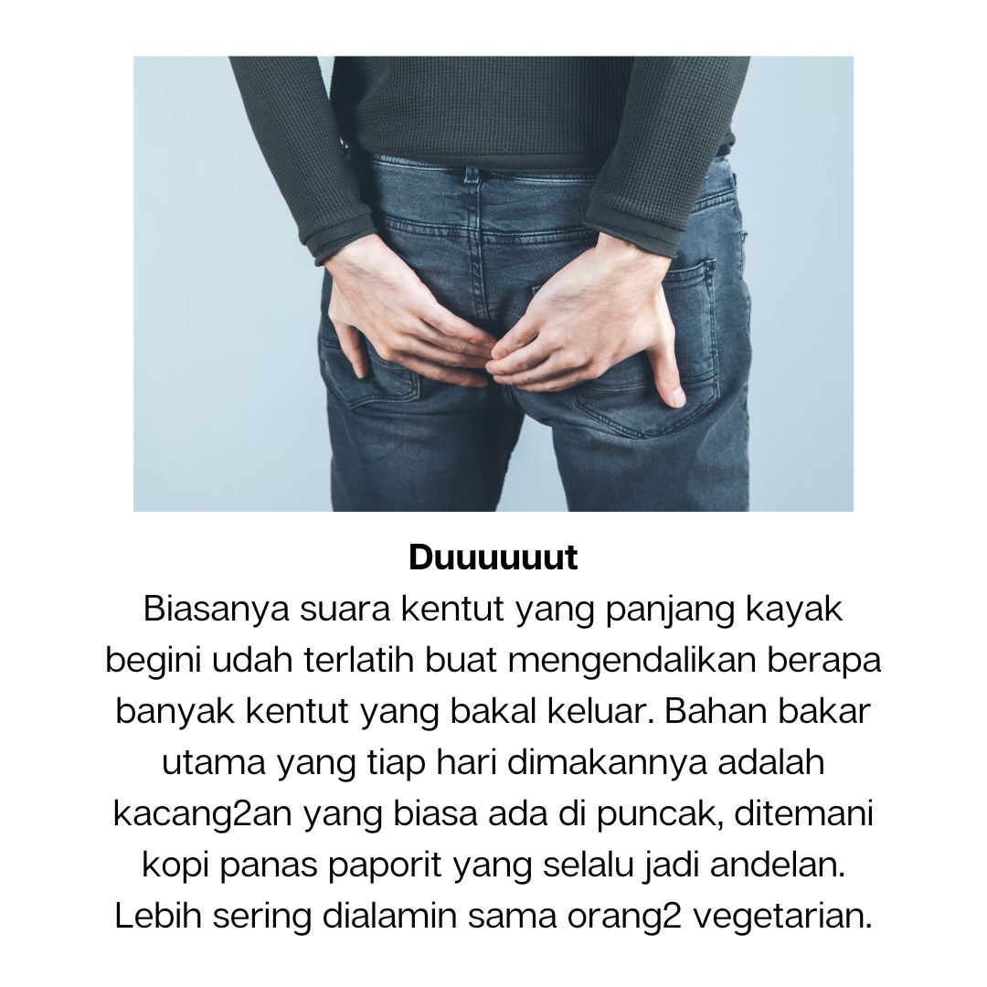 Kenapa Suara Kentut Ada yang Dut, Pret, Cess, dan Brott