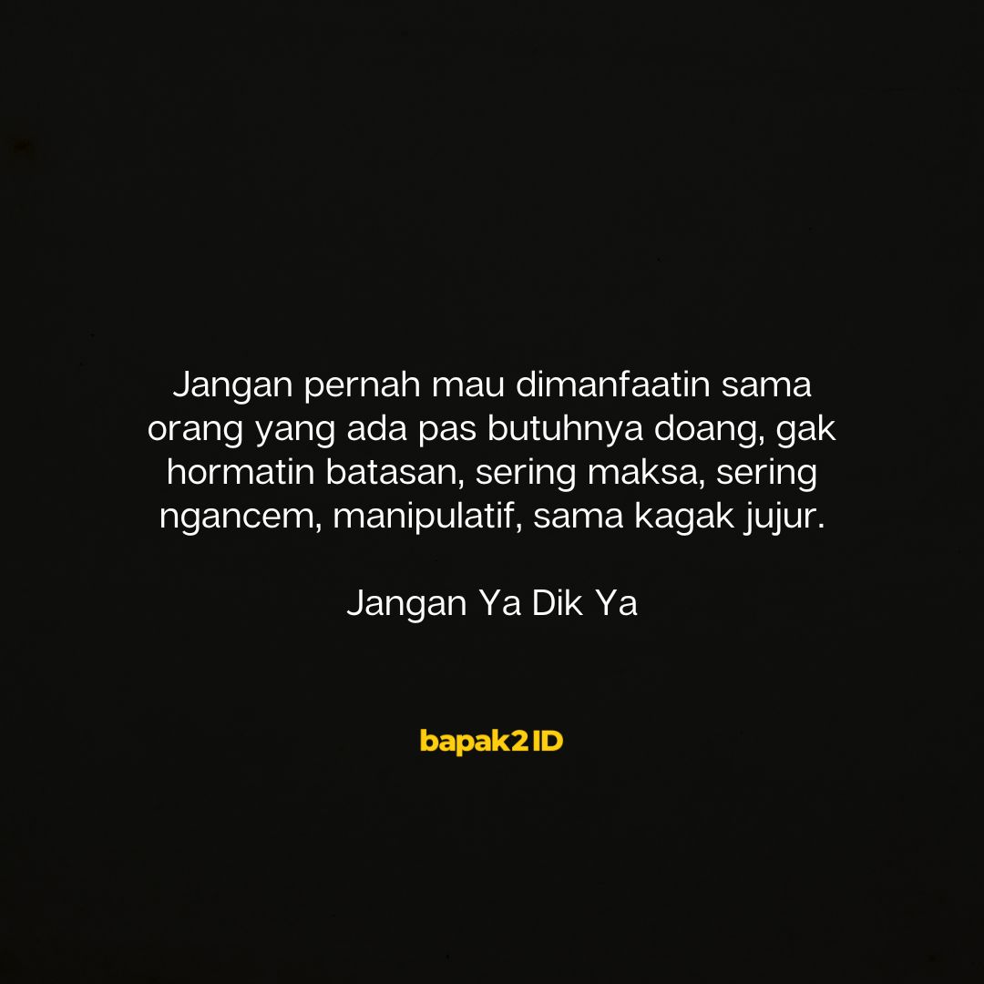 jangan ya dek ya